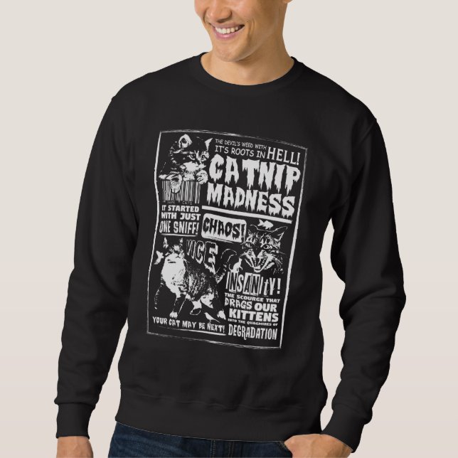 Catnip Madness Cute Kitten Cat   for Cat Owners Sweatshirt (Front)