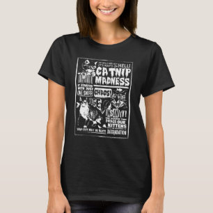 Catnip Madness Cute Kitten Cat   for Cat Owners T-Shirt