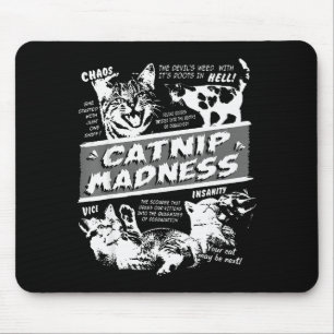 Catnip Madness Cute Kitten Funny Cat Pet Humor Mouse Pad
