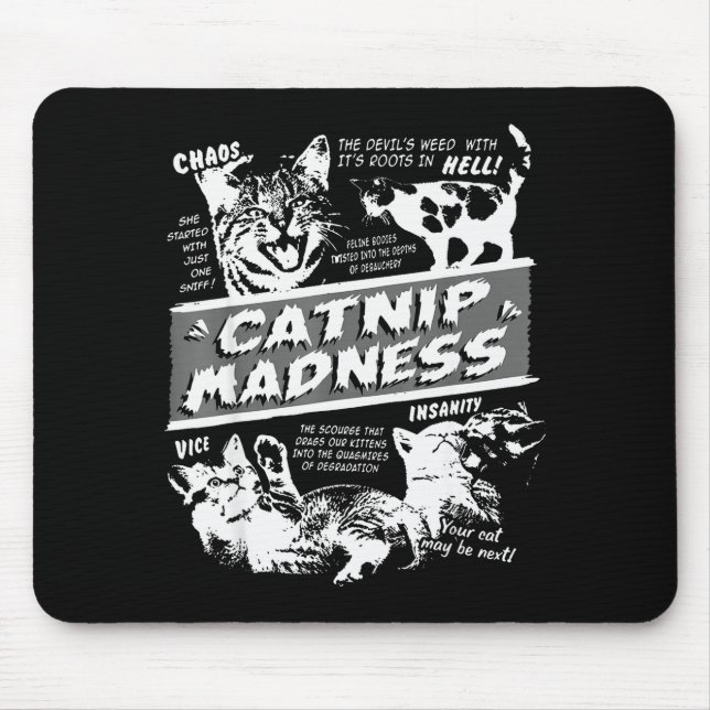 Catnip Madness Cute Kitten Funny Cat Pet Humor  Mouse Pad (Front)