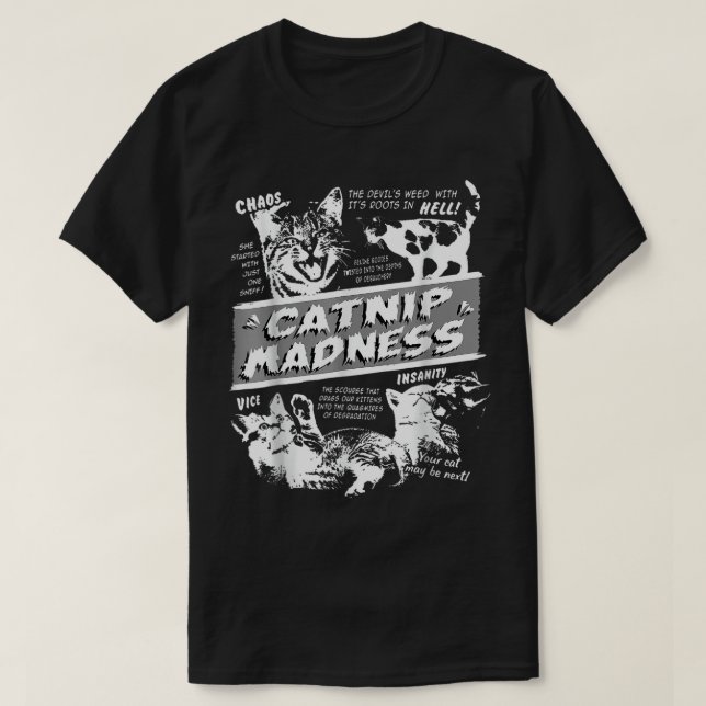 Catnip Madness Cute Kitten Funny Cat Pet Humour T- T-Shirt (Design Front)