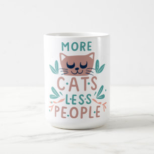 Catopia: Exclusively Yours - More Cats, Less Peopl Coffee Mug