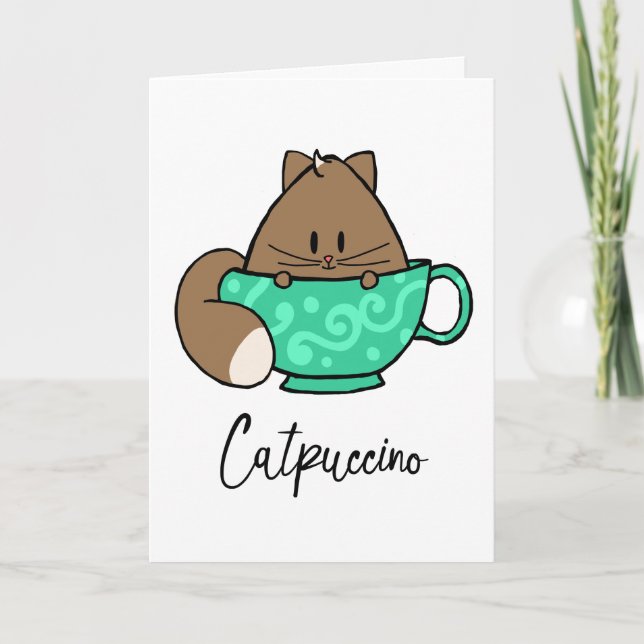 Catpuccino cartoon cat and motivational quote card (Front)
