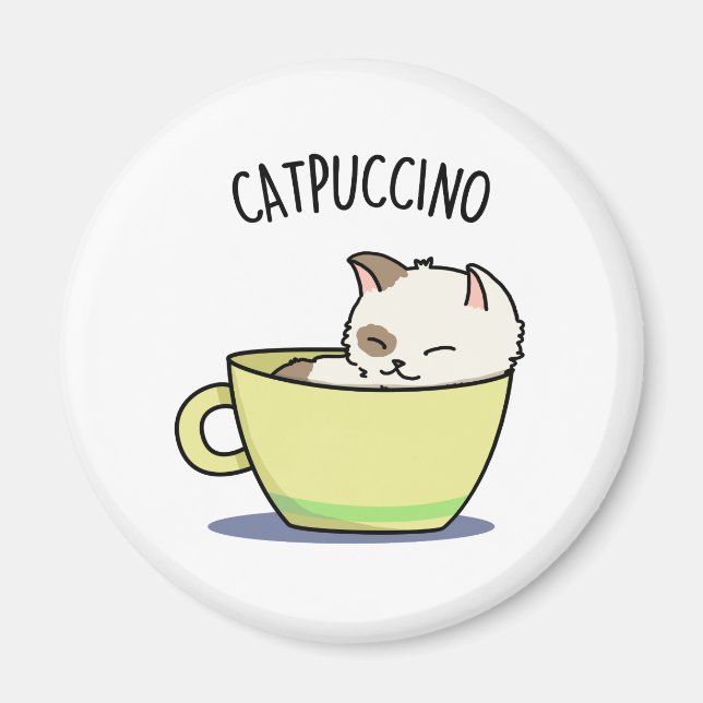 Catpuccino Funny Kitty Cat In Cup Pun  Magnet (Front)