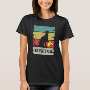 Cats 365 I Do What I Want Retro Vintage Cat T-Shirt