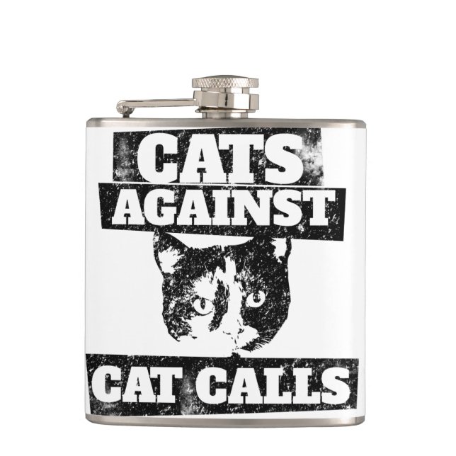 Cats against cat calls hip flask (Front)