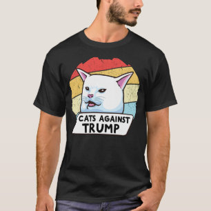Cats Against Trump Shirt Funny Cranky Cat Cats Aga