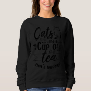 Cats and a cup of Tea that's Happiness Cute Cat Ow Sweatshirt