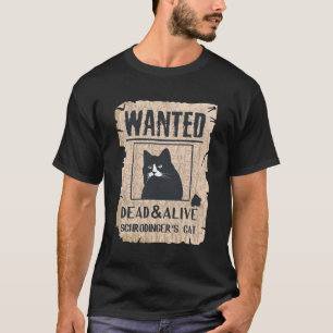 Cats And Alive Schrodinger'S Cat T-Shirt