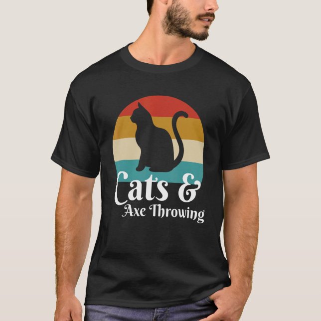 Cats And Axe Throwing T-Shirt (Front)