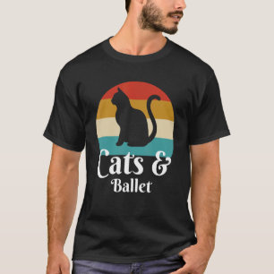 Cats And Ballet Dancer T-Shirt
