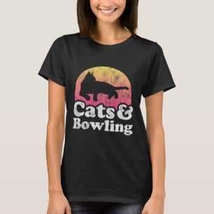 Cats And Bowling Men's Or Women's Cat And Bowling  T-Shirt