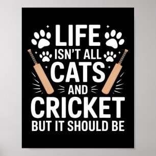 Cats And Cricket Funny Cricket  Poster