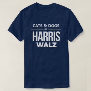 Cats and Dogs for Harris Walz T-Shirt