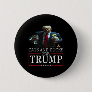 Cats And Ducks For Trump 2024 Kittens And Ducks Fo 6 Cm Round Badge