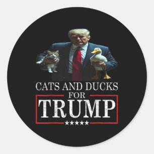 Cats And Ducks For Trump 2024 Kittens And Ducks Fo Classic Round Sticker