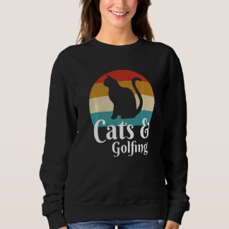 Cats And Golfing  Sweatshirt