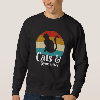 Cats And Gymnastics  Sweatshirt
