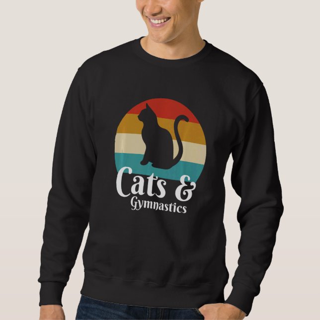 Cats And Gymnastics  Sweatshirt (Front)