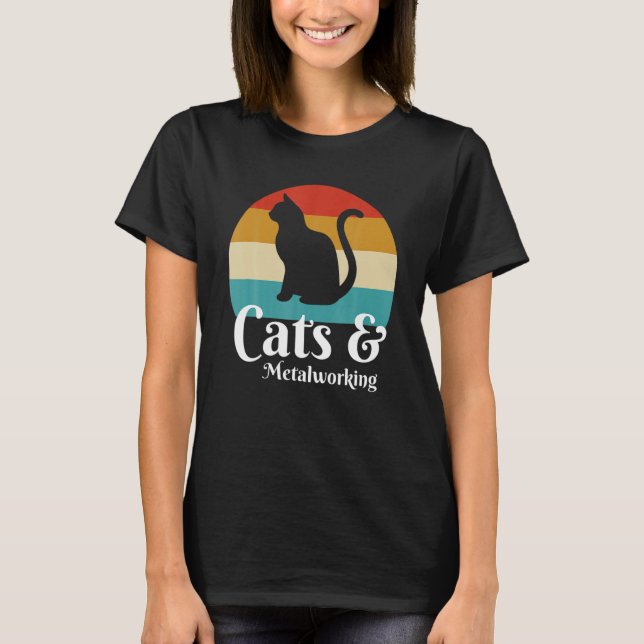Cats And Metalworking T-Shirt (Front)