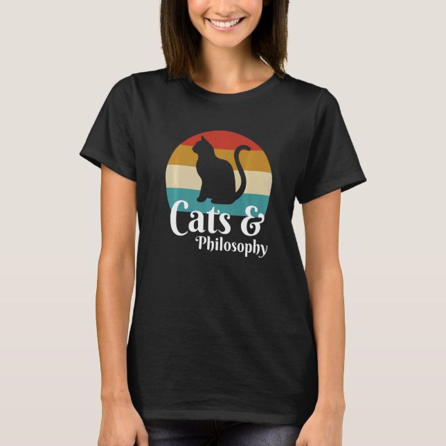 Cats And Philosophy  T-Shirt (Front)
