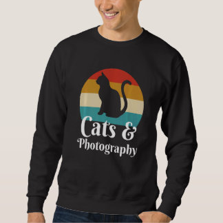 Cats And Photography  Sweatshirt