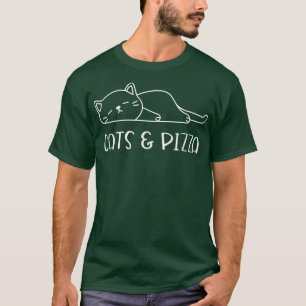 Cats And Pizza Cute Cat Lover And Naps Lazy People T-Shirt