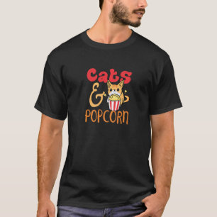 Cats And Popcorn Ironic Saying Corn Kitty T-Shirt