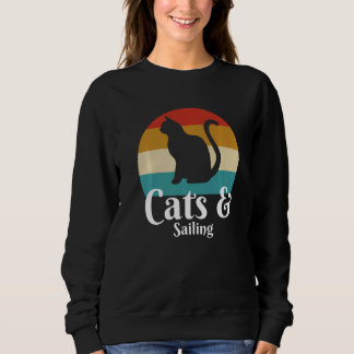 Cats And Sailing Sweatshirt