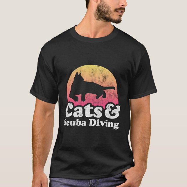 Cats And Scuba Diving 'S Or 'S Cat And Scuba Diver T-Shirt (Front)