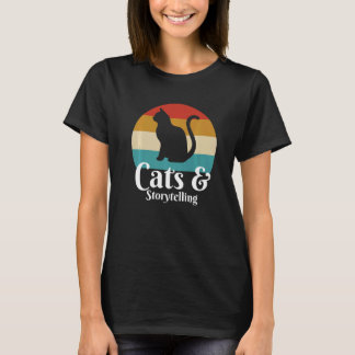 Cats And Story Telling Storyteller T-Shirt