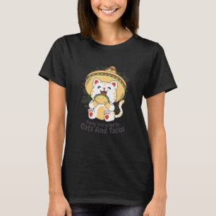 Cats And Tacos Kitten Mexican Food T-Shirt