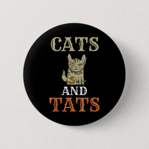 Cats And Tats Ink Tattoo Lover 6 Cm Round Badge