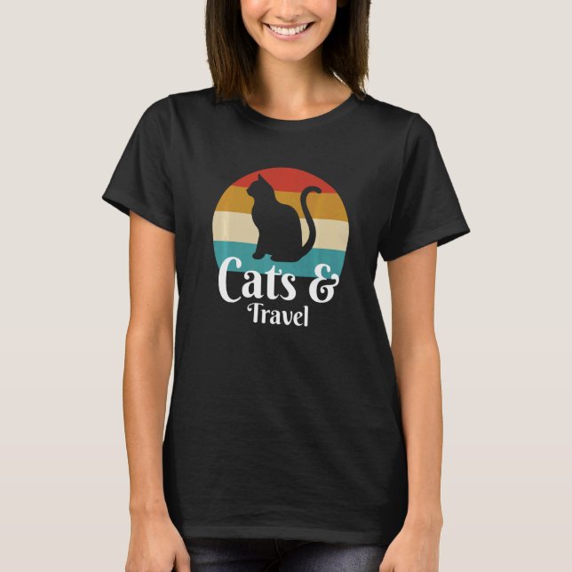 Cats And Travel Travelling  T-Shirt (Front)
