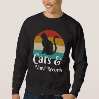 Cats And Vinyl Records Sweatshirt