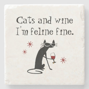 Cats and Wine Feline Fine Wine Pun with Cat Stone Coaster