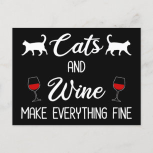 Cats and Wine Make Everything Fine Postcard