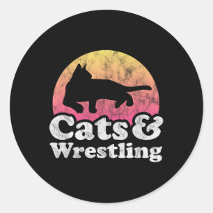 Cats And Wrestling Mens Or Womens Cat And Wrestler Classic Round Sticker