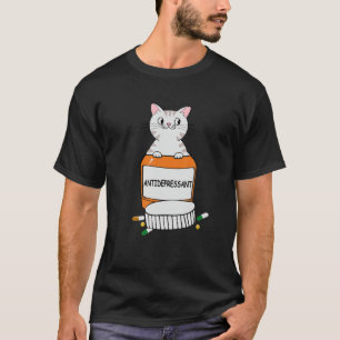 Cats Are Anti Depressant Funny Cartoon Kitten Pet T-Shirt