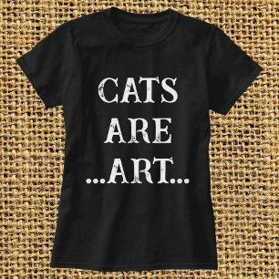 Cats Are Art Funny Simple Modern Personalise Black T-Shirt