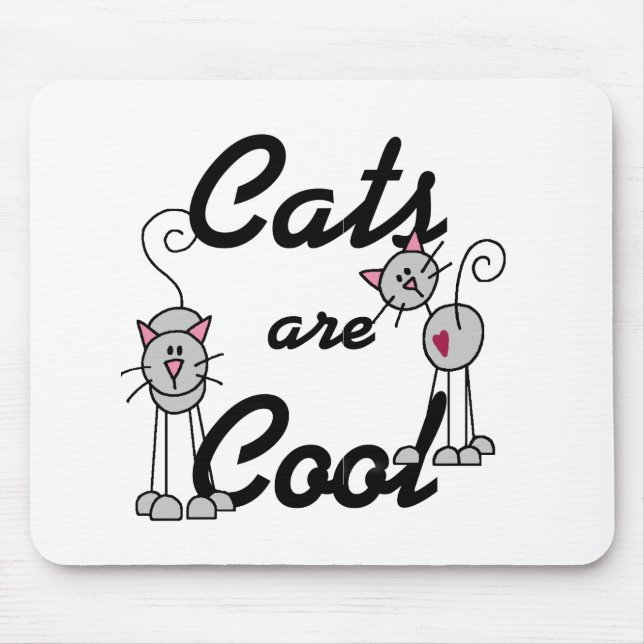 Cats Are Cool Mousepad (Front)