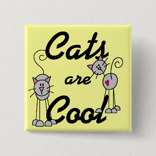 Cats Are Cool Tshirts and Gifts 15 Cm Square Badge
