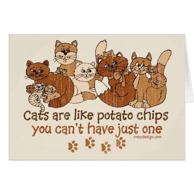 Cats are like potato chips (Front Horizontal)