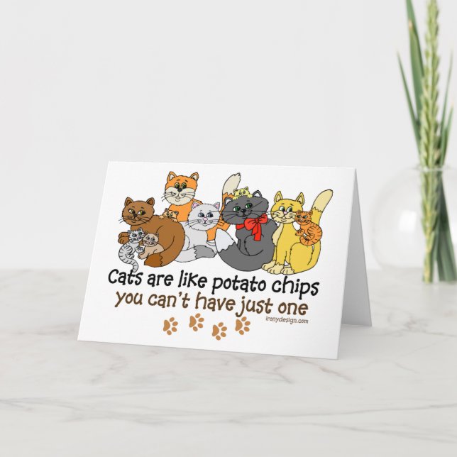 Cats are like potato chips card (Front)