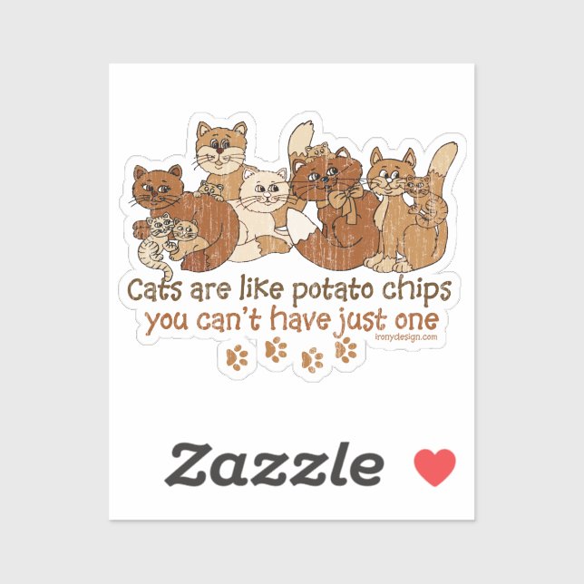 Cats are like potato chips Contour Cut (Sheet)