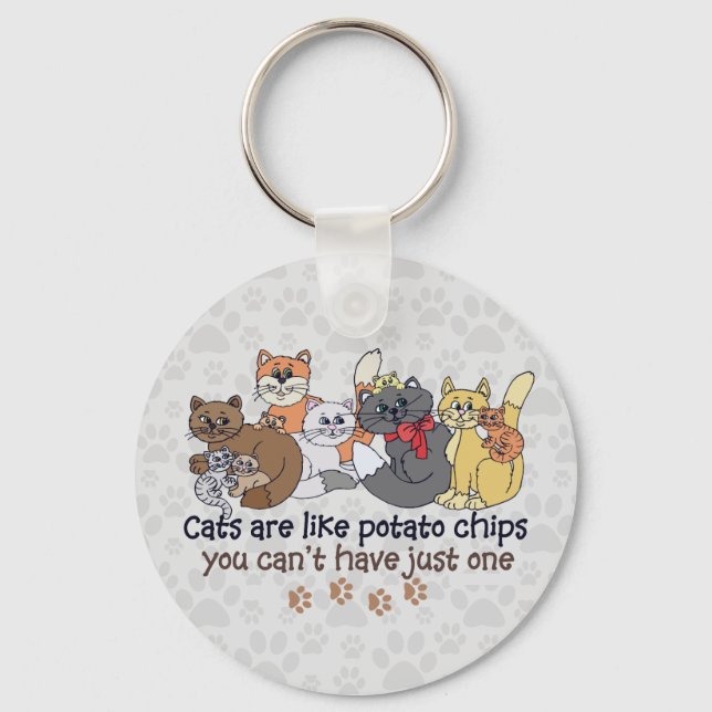 Cats are like potato chips Grey Key Ring (Front)