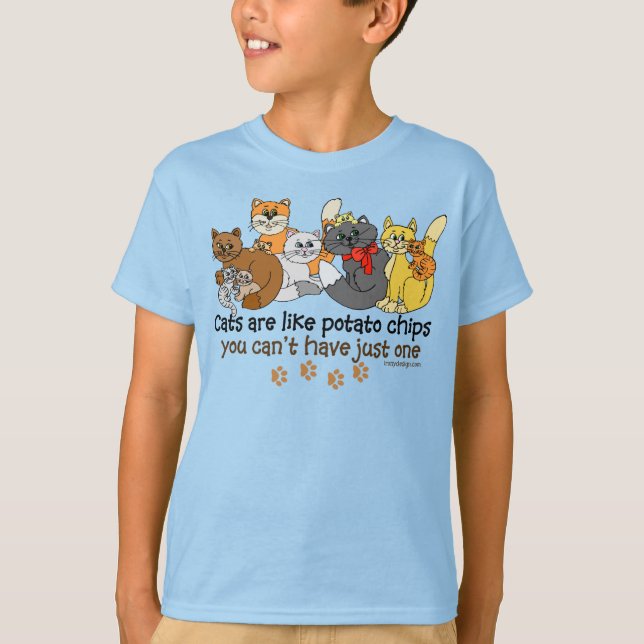 Cats are like potato chips T-Shirt (Front)