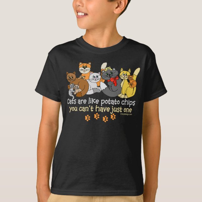 Cats are like potato chips T-Shirt (Front)