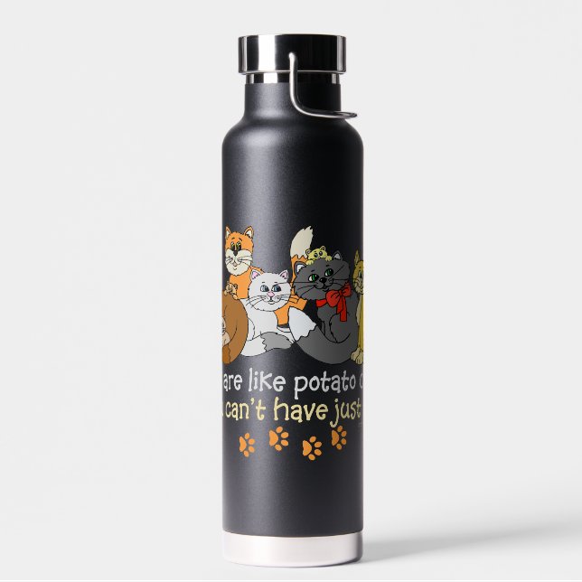 Cats are like potato chips water bottle (Left)