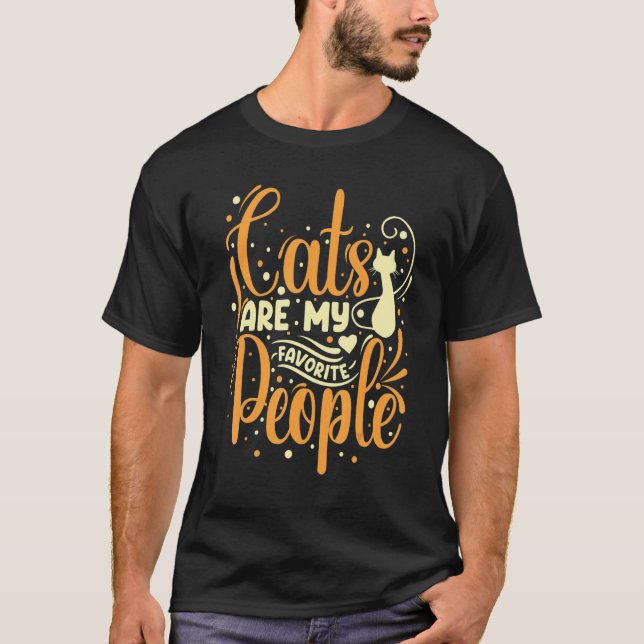 Cats Are My Favorite People  Cute Cat  Kitty Mom T-Shirt (Front)